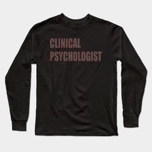 Clinical Psychologist Long Sleeve T-Shirt